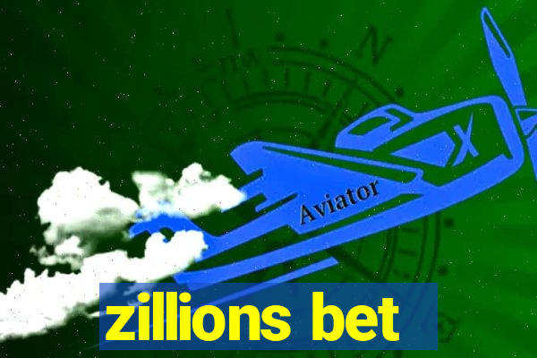 zillions bet